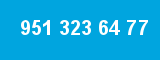 951 323 64 77